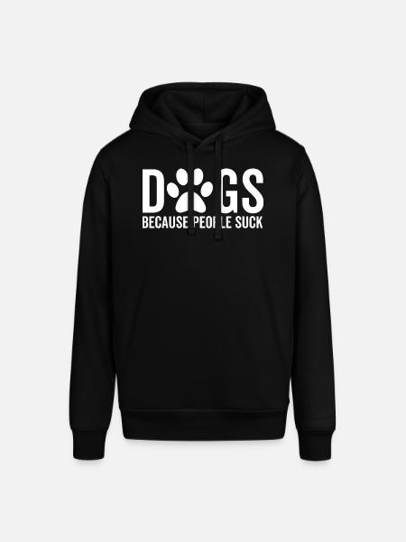 Dogs Because People Suck - Stanley/Stella SOUNDER Unisex Hoodie - black