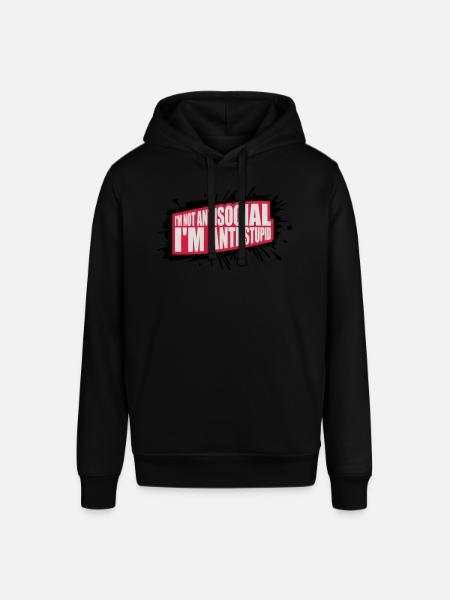 not antisocial anti stupid - Stanley/Stella SOUNDER Unisex Hoodie - black
