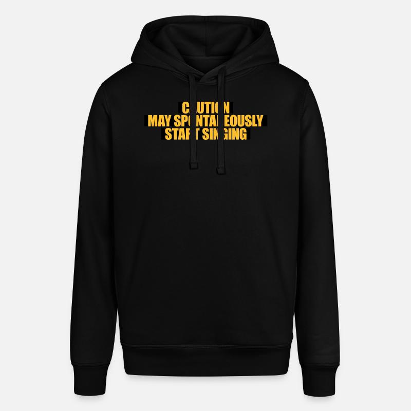 may spontaneously start singing - Stanley/Stella Unisex Hoodie SOUNDER - Schwarz