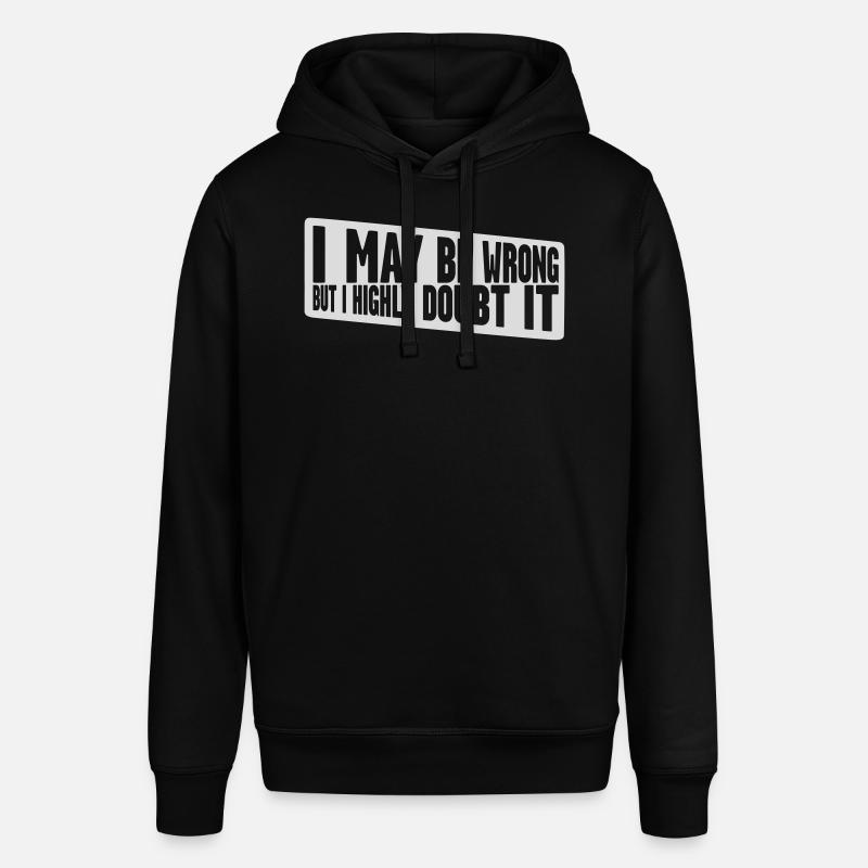 I may be wrong - Stanley/Stella Unisex Hoodie SOUNDER - Schwarz