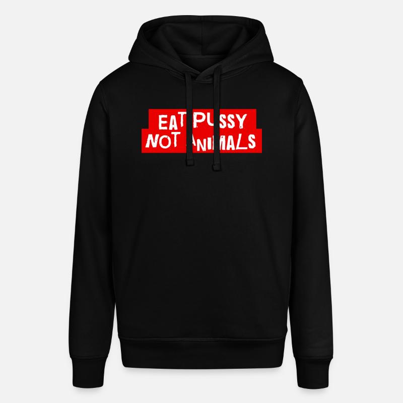 Mangez p*ssy pas d’animaux - Sweat à capuche SOUNDER Stanley/Stella Unisexe - noir