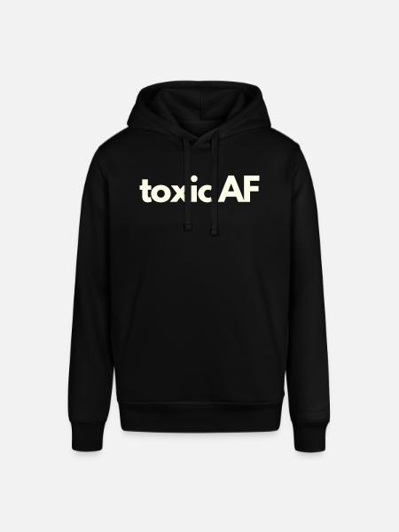 Toxic AF - Stanley/Stella Unisex Hoodie SOUNDER - Schwarz