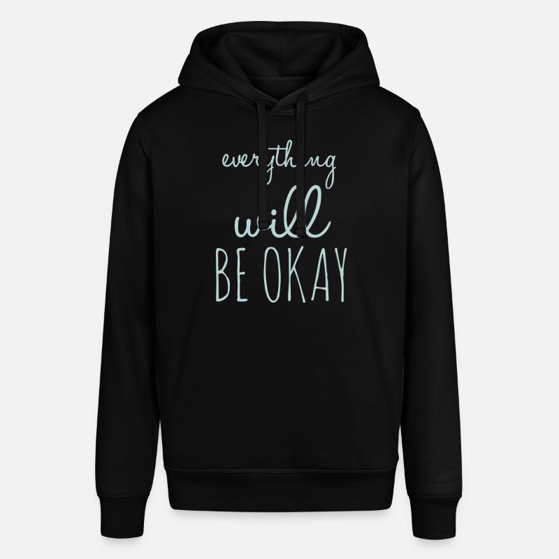 Alles wird gut Optimismus - Stanley/Stella Unisex Hoodie SOUNDER - Schwarz