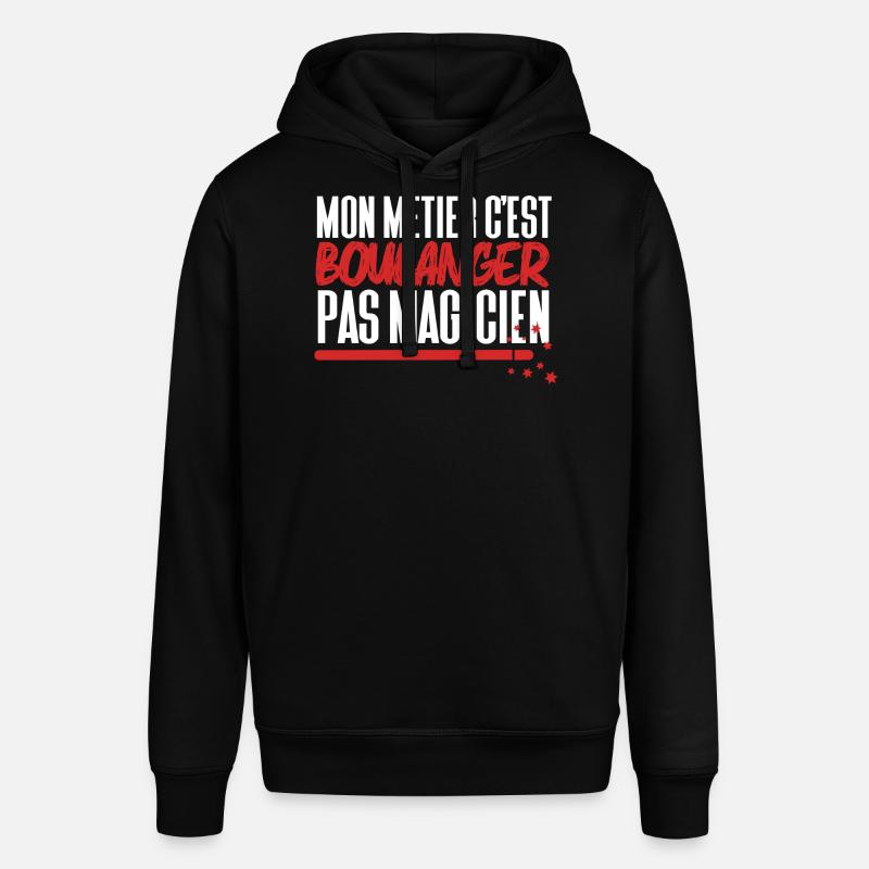 Mon métier c'est Boulanger pas Magicien - Sweat à capuche SOUNDER Stanley/Stella Unisexe - noir