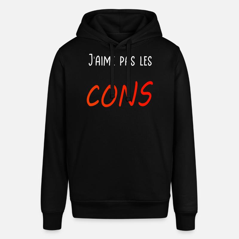 J’aime pas les cons - Sweat à capuche SOUNDER Stanley/Stella Unisexe - noir