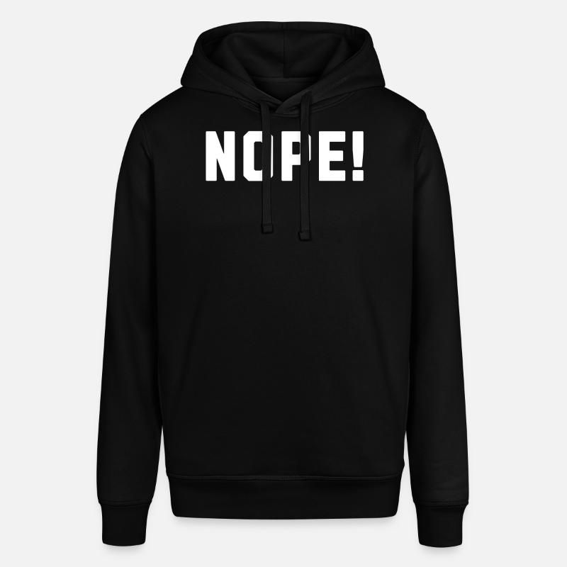 Nope! - Stanley/Stella SOUNDER Unisex Hoodie - black
