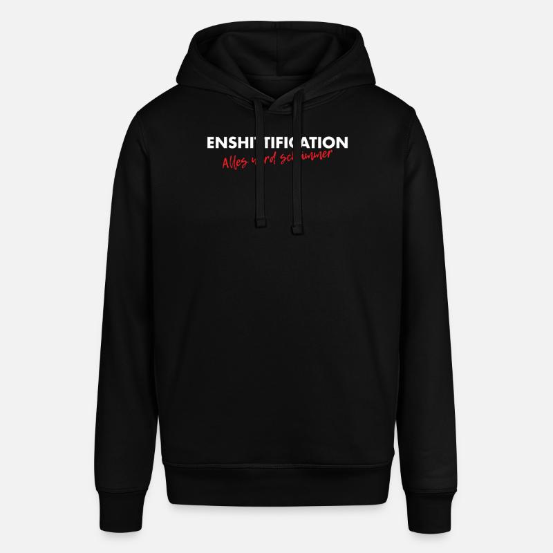 Enshittification - alles wird schlimmer! - Stanley/Stella Unisex Hoodie SOUNDER - Schwarz