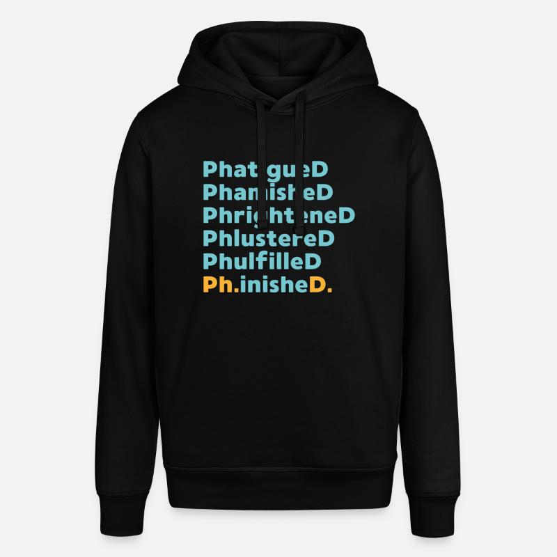 Phd Abschluss Spruch Uni Geschenk - Stanley/Stella Unisex Hoodie SOUNDER - Schwarz