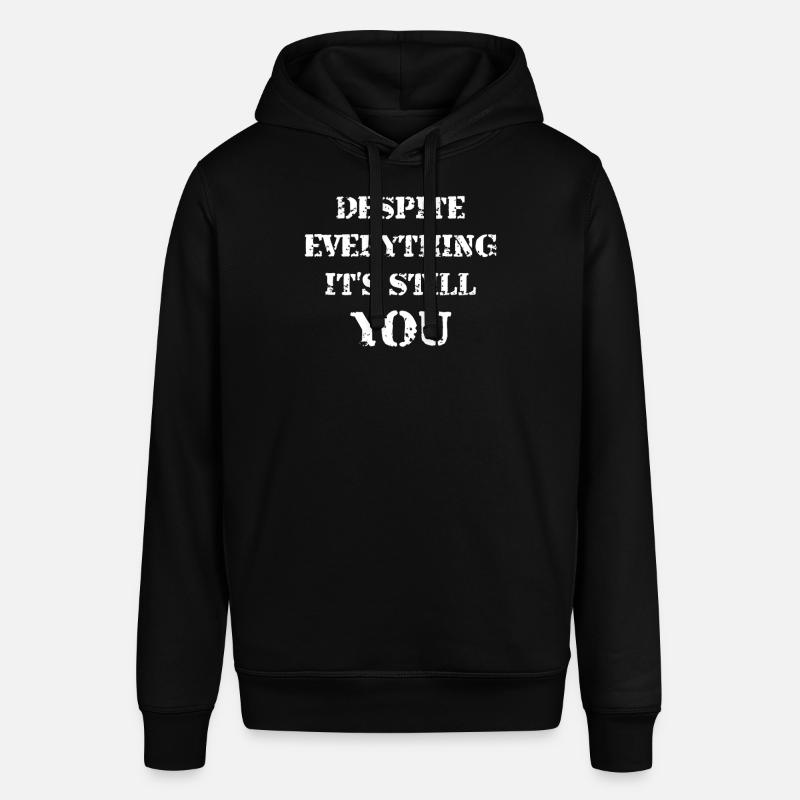 Malgré tout, c’est toujours vous - Sweat à capuche SOUNDER Stanley/Stella Unisexe - noir