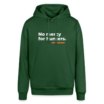 No mercy for hunters. - Stanley/Stella SOUNDER Unisex Hoodie - bottle green - Front - Alina (178cm) & Michal (187cm)