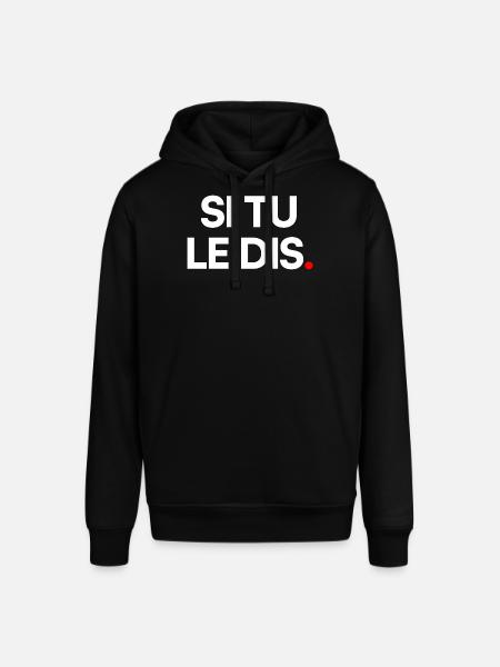 Si tu le dis - Sweat à capuche SOUNDER Stanley/Stella Unisexe - noir