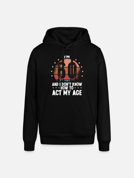 60 års fødselsdag for kvinder Humor Sjov 60 år gammel - Stanley/Stella SOUNDER unisex hoodie - sort