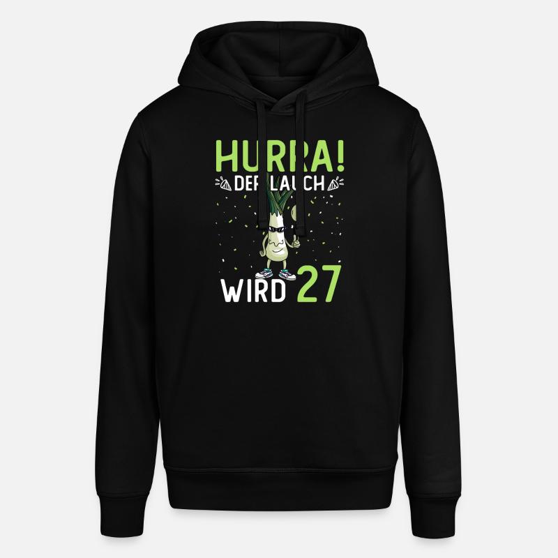 Hurra der Lauch wird 27 - Stanley/Stella Unisex Hoodie SOUNDER - Schwarz
