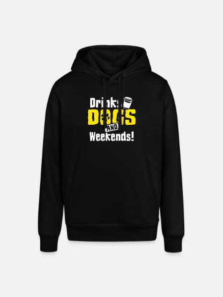Drinks Dogs And Weekends! Coffee Dog Lover Dog Dad - Stanley/Stella SOUNDER Unisex Hoodie - black