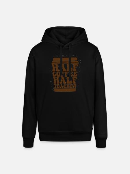 Half Coffee Half Teacher - Stanley/Stella SOUNDER Unisex Hoodie - black