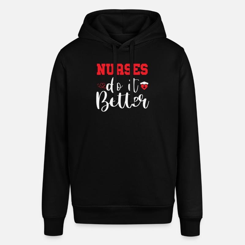NURSES DO IT BETTER - Stanley/Stella SOUNDER Unisex Hoodie - black