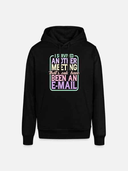I Survived Another Meeting 24 - Stanley/Stella SOUNDER Unisex Hoodie - black