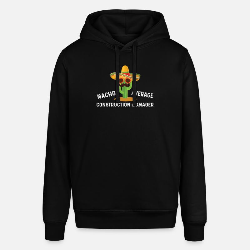 Nacho Average Construction Manager - Stanley/Stella SOUNDER Unisex Hoodie - black