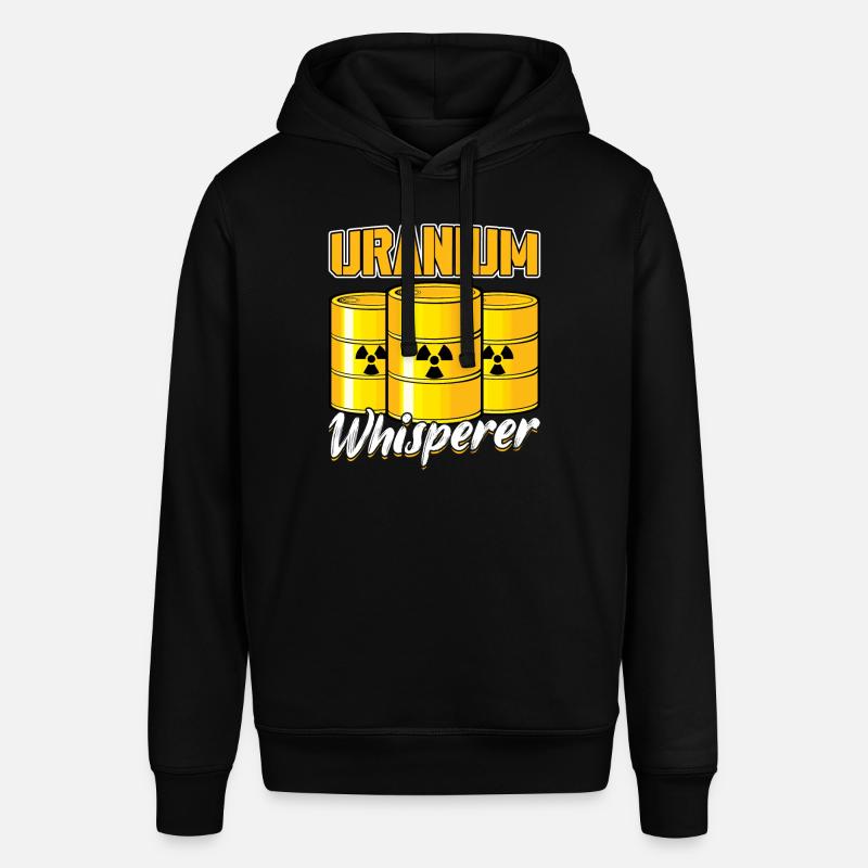 Uranium Whisperer - Nuclear Engineering - Stanley/Stella SOUNDER Unisex Hoodie - black