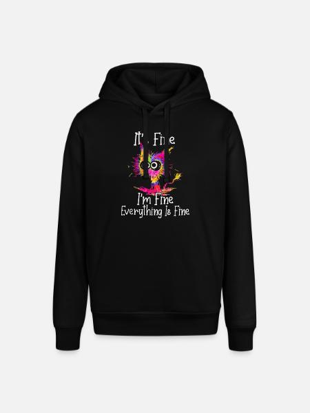 Black Cat It's Fine I'm Fine Everything Is Fine Ti - Stanley/Stella SOUNDER Unisex Hoodie - black