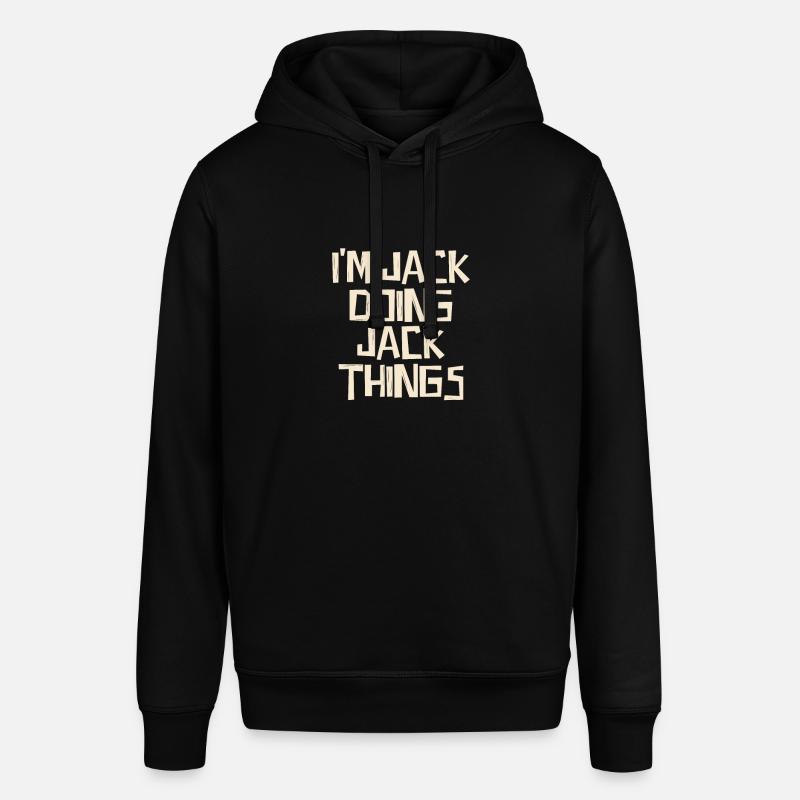 I'm Jack doing Jack things - Stanley/Stella Unisex Hoodie SOUNDER - Schwarz