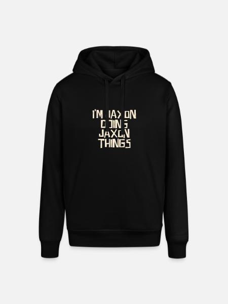 I'm Jaxon doing Jaxon things - Stanley/Stella Unisex Hoodie SOUNDER - Schwarz