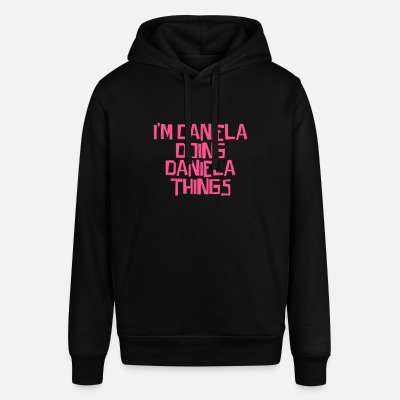 I'm Daniela doing Daniela things - Stanley/Stella Unisex Hoodie SOUNDER - Schwarz