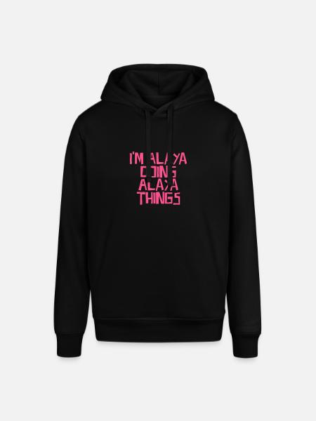 I'm Alaya doing Alaya things - Stanley/Stella SOUNDER Unisex Hoodie - black