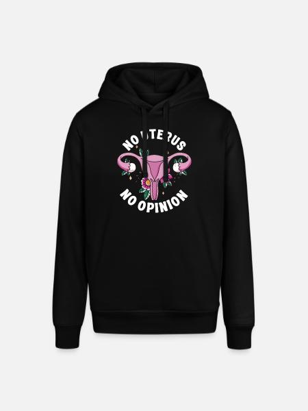Feminist No Uterus No Opinion - Stanley/Stella SOUNDER Unisex Hoodie - black