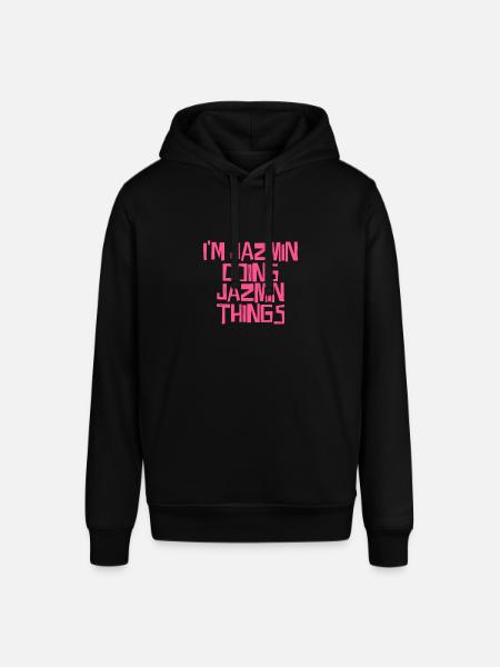 I'm Jazmin doing Jazmin things - Stanley/Stella Unisex Hoodie SOUNDER - Schwarz