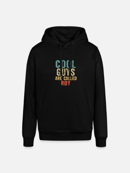 Cool guys are called roy - Stanley/Stella SOUNDER Unisex Hoodie - black