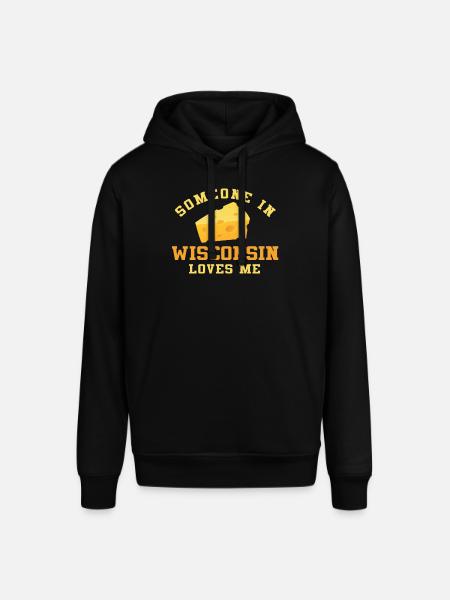 Someone In Wisconsin Loves Me - Stanley/Stella SOUNDER Unisex Hoodie - black