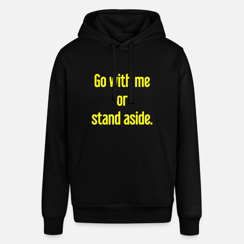 Geh mit oder beiseite - Stanley/Stella Unisex Hoodie SOUNDER - Schwarz