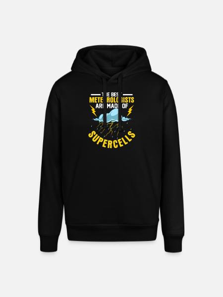 The Best Meteorologists Are Made of Supercells Met - Stanley/Stella SOUNDER Unisex Hoodie - black