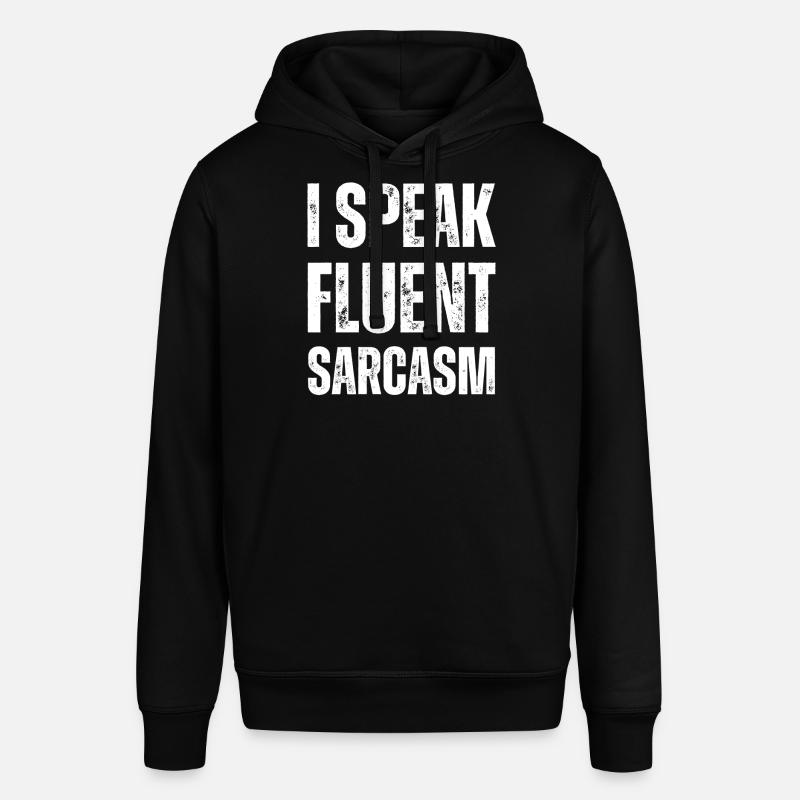Je parle de sarcasme pur - Sweat à capuche SOUNDER Stanley/Stella Unisexe - noir