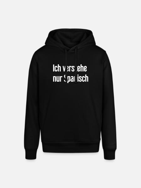 I only understand Spanish - Stanley/Stella SOUNDER Unisex Hoodie - black