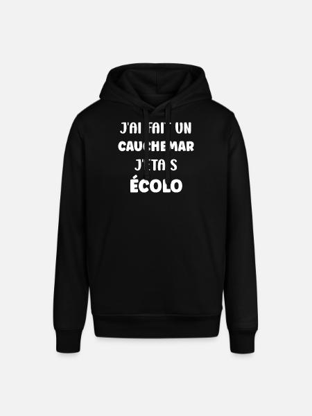 I had my ecological nightmare - Stanley/Stella SOUNDER Unisex Hoodie - black