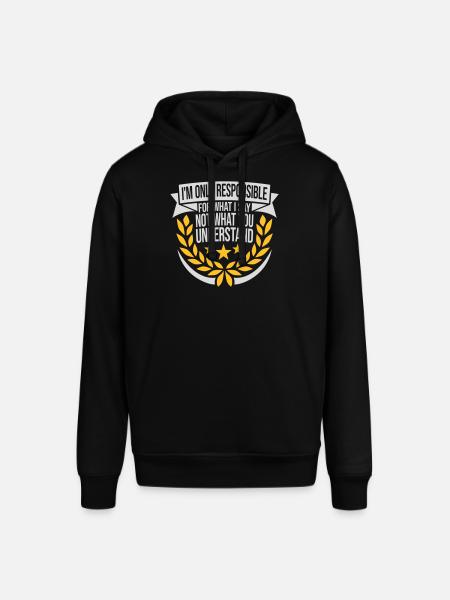 what I say quote - Stanley/Stella SOUNDER Unisex Hoodie - black