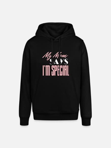 Min mor siger, at jeg er speciel sjov sarkastisk ordsprog - Stanley/Stella SOUNDER unisex hoodie - sort