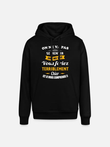On ne va pas se mentir t-shirt humour cadeau - Sweat à capuche SOUNDER Stanley/Stella Unisexe - noir