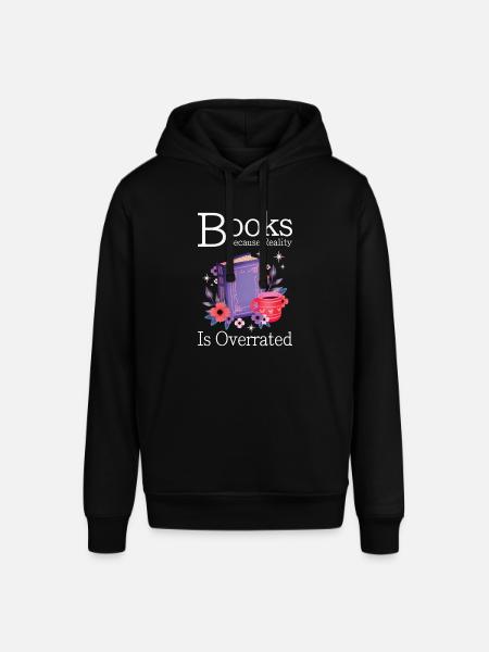 Books because reality is overrated - Stanley/Stella SOUNDER Unisex Hoodie - black