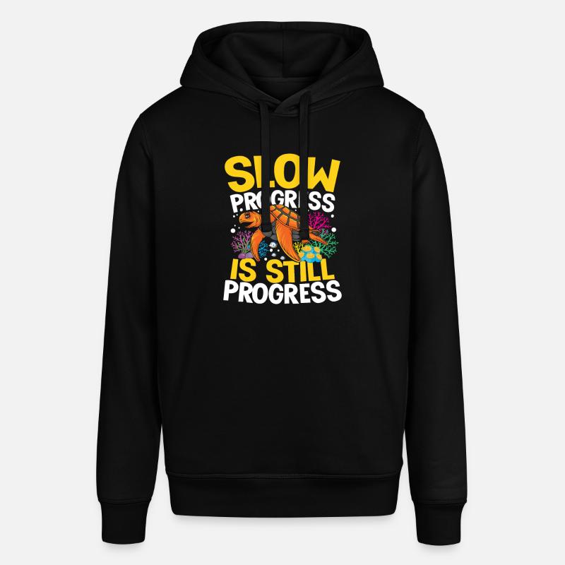 SLOW PROGRESS IS STILL PROGRESS - Stanley/Stella Unisex Hoodie SOUNDER - Schwarz