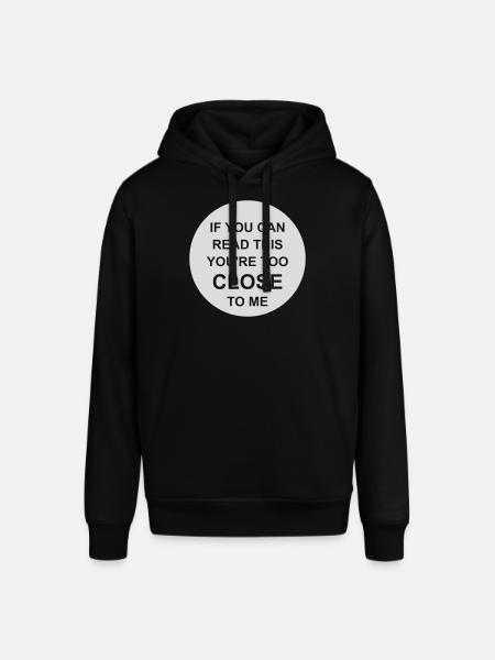 too close to me - Stanley/Stella SOUNDER Unisex Hoodie - black