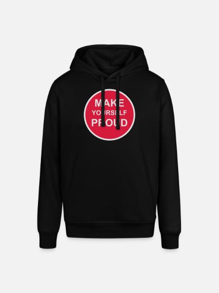 make yourself proud quote - Stanley/Stella SOUNDER Unisex Hoodie - black