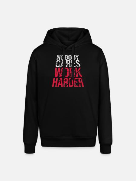 nobody cares work harder - Stanley/Stella SOUNDER Unisex Hoodie - black