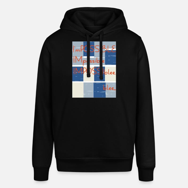 Impossible? Non.. Blee. Possible. - Sweat à capuche SOUNDER Stanley/Stella Unisexe - noir
