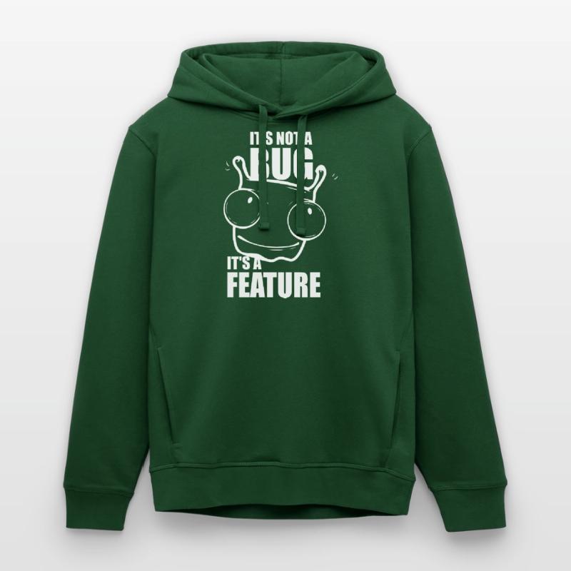 it is not a bug it is a feature - Programmierer Stanley/Stella Unisex Hoodie SOUNDER