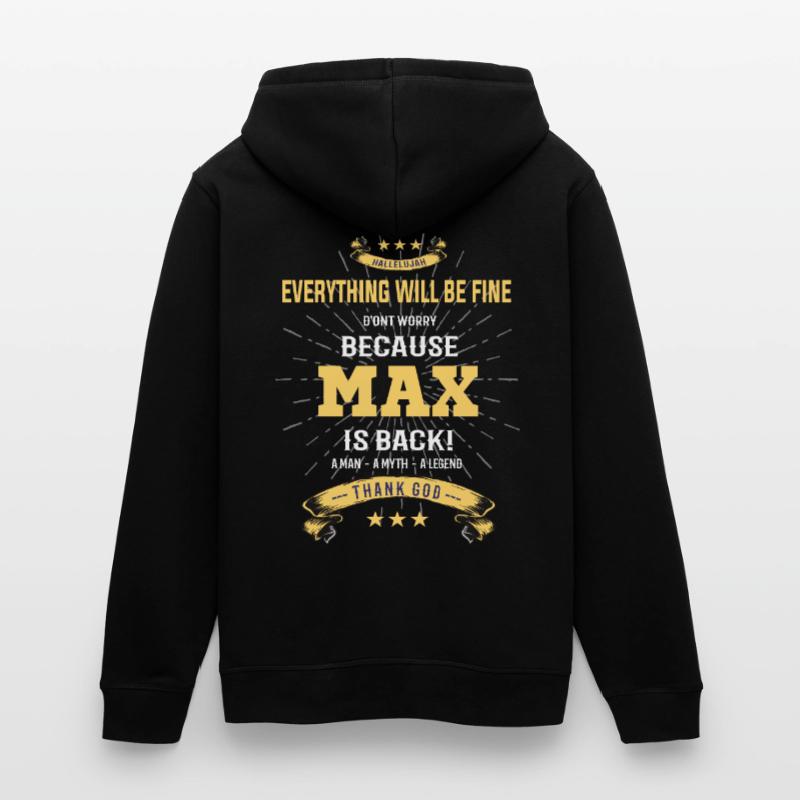 Everything will be fine Max Is back Stanley/Stella SOUNDER Unisex Hoodie