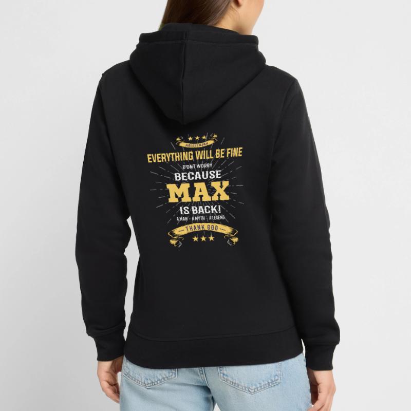 Everything will be fine Max Is back Stanley/Stella SOUNDER Unisex Hoodie