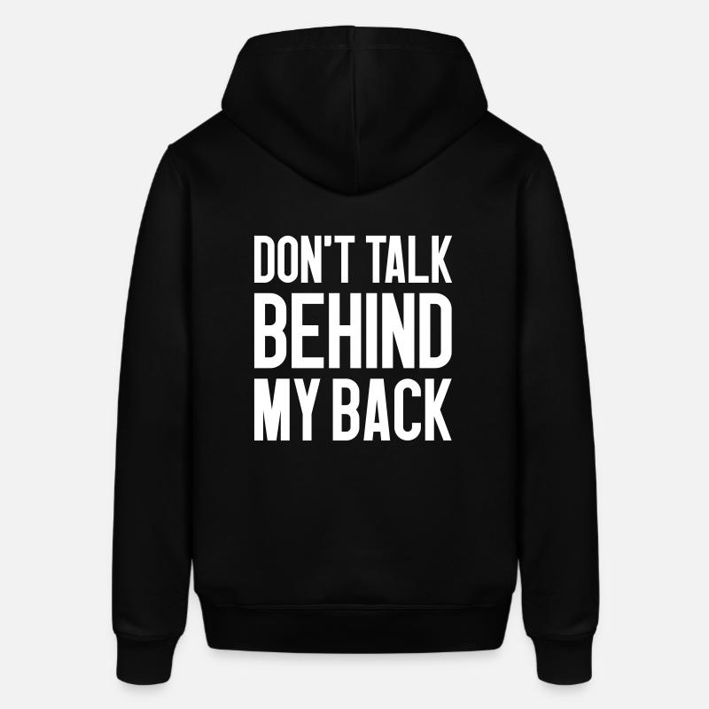 Don't talk behind my back - Sweat à capuche SOUNDER Stanley/Stella Unisexe - noir